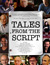 Tales from the Script